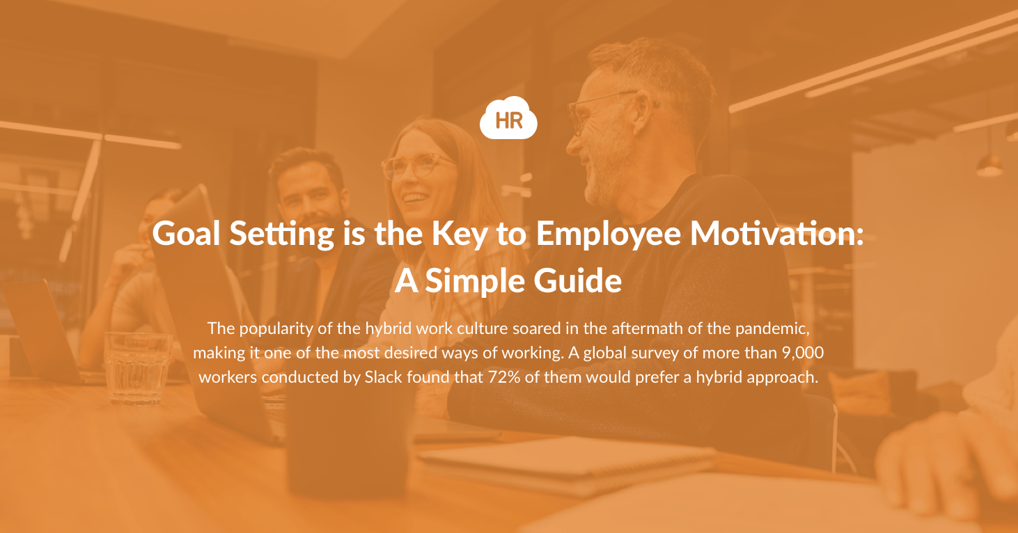 A Guide to the GoalSetting Theory of Employee Motivation HR Cloud
